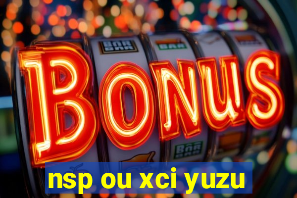 nsp ou xci yuzu